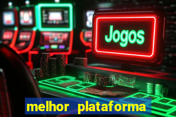 melhor plataforma para ganhar dinheiro no fortune tiger